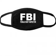 Тканинна маска для обличчя FBI - Female body inspector